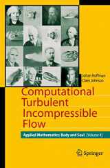 9783540465317-3540465316-Computational Turbulent Incompressible Flow: Applied Mathematics: Body and Soul 4