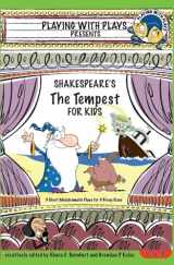 9781480098251-1480098256-Shakespeare's The Tempest for Kids: 3 Short Melodramatic Plays for 3 Group Sizes (Playing With Plays)