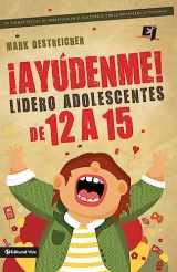 9780829763935-0829763937-¡Ayúdenme! Lidero adolescentes de 12 a 15: 50 formas fáciles de sobrevivir en el ministerio con la adolescencia temprana (Especialidades Juveniles) (Spanish Edition)