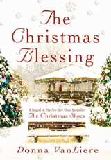 9780312322939-0312322933-The Christmas Blessing (Christmas Hope Series #2)