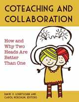 9781617510328-1617510327-Coteaching and Collaboration: How and Why Two Heads Are Better Than One