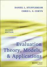 9781118074053-111807405X-Evaluation Theory, Models, and Applications (Research Methods for the Social Sciences, 50)