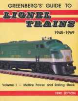 9780897781183-089778118X-Greenberg's Guide to Lionel Trains 1945-1969: Motive Power and Rolling Stock (001)