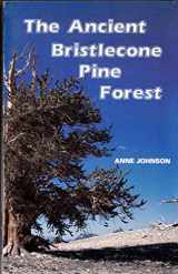 9780912494043-0912494042-The Ancient Bristlecone Pine Forest
