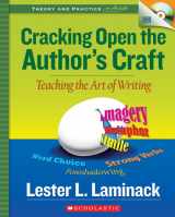 9780439919647-0439919649-Cracking Open the Author's Craft: Teaching the Art of Writing (Theory and Practice in Action)