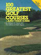 9780671723064-0671723065-One Hundred Greatest Golf Courses--and Then
