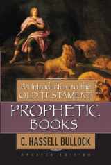 9780802441546-0802441548-An Introduction to the Old Testament Prophetic Books