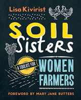 9780865718050-0865718059-Soil Sisters: A Toolkit for Women Farmers