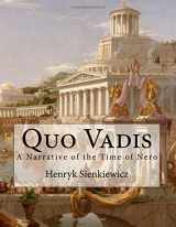 9781543163018-1543163017-Quo Vadis: A Narrative of the Time of Nero