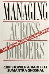 9780875842097-0875842097-Managing across Borders: The Transnational Solution