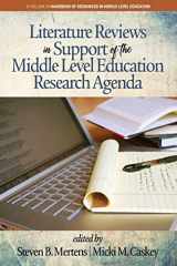 9781641132572-1641132574-Literature Reviews in Support of the Middle Level Education Research Agenda (The Handbook of Resources in Middle Level Education)