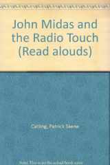 9780416188783-0416188788-John Midas and the Radio Touch (Read Alouds)