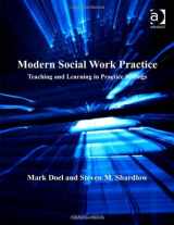 9780754641209-0754641201-Modern Social Work Practice: Teaching And Learning In Practice Settings