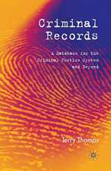 9781349283330-1349283339-Criminal Records: A Database for the Criminal Justice System and Beyond