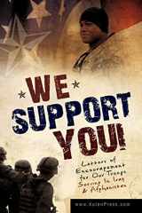 9781606479841-1606479849-We Support You-Letters of Encouragement for Our Troops Serving In Iraq and Afghanistan