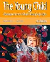 9780130257000-0130257001-The Young Child: Development from Prebirth through Age Eight (3rd Edition)