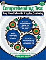 9781420682502-1420682504-Comprehending Text: Using Literal Inferential Applied Questioning Grade 7-8