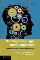 9781107419865-1107419867-Memory, Language, and Bilingualism: Theoretical and Applied Approaches