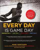 9781583335161-1583335161-Every Day Is Game Day: The Proven System of Elite Performance to Win All Day, Every Day