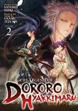 9781645057604-1645057607-The Legend of Dororo and Hyakkimaru Vol. 2