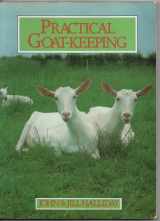9780706364866-0706364864-Practical Goat-Keeping