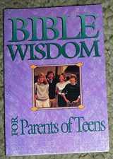9780781401487-0781401488-Bible Wisdom for Parents of Teens