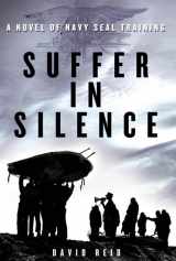 9780312699437-0312699433-Suffer in Silence: A Novel of Navy Seal Training