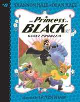 9781536217865-1536217867-The Princess in Black and the Giant Problem