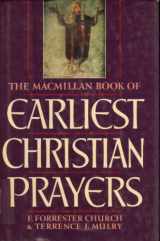 9780025255708-0025255703-The MACMILLAN BOOK OF EARLIEST CHRISTIAN PRAYERS, THE