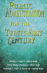 9780155004818-0155004816-Public Administration for the Twenty-First Century