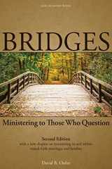 9781589587595-1589587596-Bridges: Ministering to Those Who Question