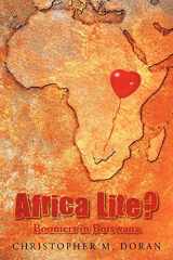 9781468507034-1468507036-Africa Lite ?: Boomers in Botswana