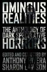 9781940658117-194065811X-Ominous Realities: The Anthology of Dark Speculative Horrors