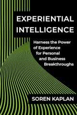 9781637742020-1637742029-Experiential Intelligence: Harness the Power of Experience for Personal and Business Breakthroughs