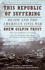 9780375703836-0375703837-This Republic of Suffering: Death and the American Civil War (National Book Award Finalist) (Vintage Civil War Library)