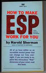9780449230497-044923049X-How To Make ESP Work For You: Extra -Sensory Perception