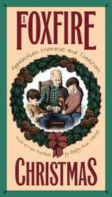 9780807846186-080784618X-A Foxfire Christmas: Appalachian Memories and Traditions
