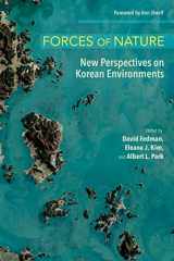 9781501768781-1501768786-Forces of Nature: New Perspectives on Korean Environments (The Environments of East Asia)