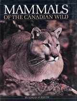 9780920656402-0920656404-Mammals of the Canadian Wild