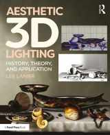 9781138737570-1138737577-Aesthetic 3D Lighting: History, Theory, and Application