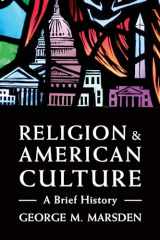 9780802875396-0802875394-Religion and American Culture: A Brief History