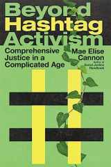 9780830845897-0830845895-Beyond Hashtag Activism: Comprehensive Justice in a Complicated Age