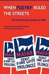 9780791449660-0791449661-When Poetry Ruled the Streets: The French May Events of 1968