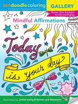 9781250279811-125027981X-Zendoodle Coloring Gallery: Mindful Affirmations: Poster-Size Artwork to Color and Display