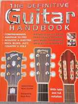 9780681988514-0681988517-The Definitive Guitar Handbook