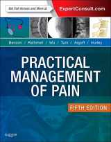 9780323083409-0323083404-Practical Management of Pain (PRACTICAL MANAGEMENT OF PAIN (RAJ))