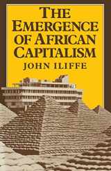 9780333331576-0333331575-Emergence of African Capitalism (Anstey Memorial Lectures in the University of Kent at Canter)