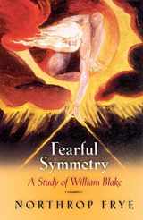 9780691012919-0691012911-Fearful Symmetry: A Study of William Blake