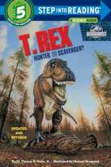 9780375812972-0375812970-T. Rex: Hunter or Scavenger? (Jurassic World) (Step into Reading)