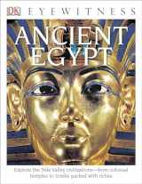 9781465420480-1465420487-DK Eyewitness Books: Ancient Egypt: Explore the Nile Valley Civilizationsâ€”from Colossal Temples